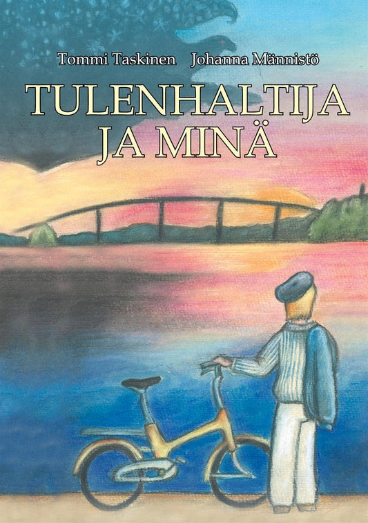 Tulenhaltija ja minä – E-bok