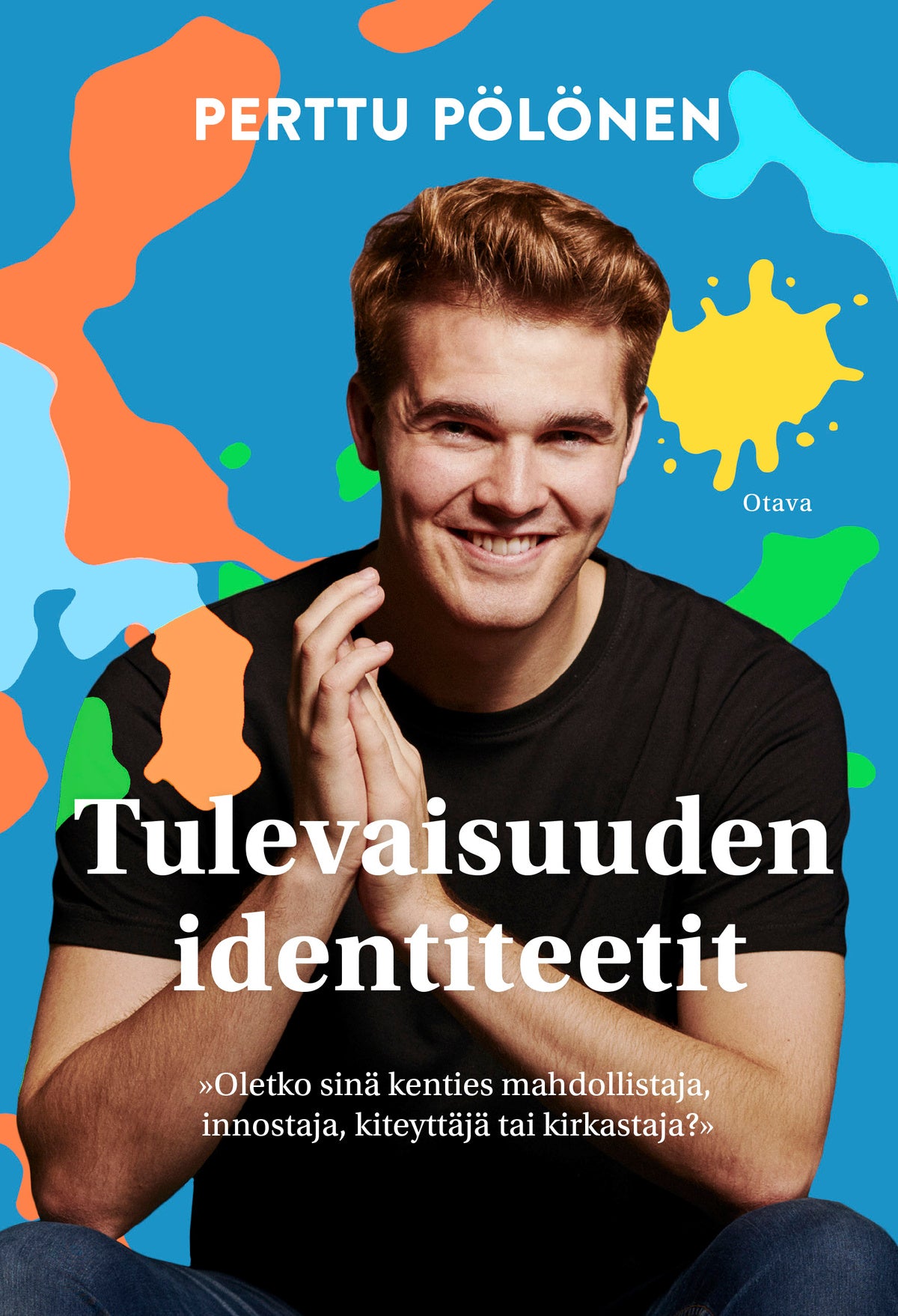 Tulevaisuuden identiteetit – E-bok