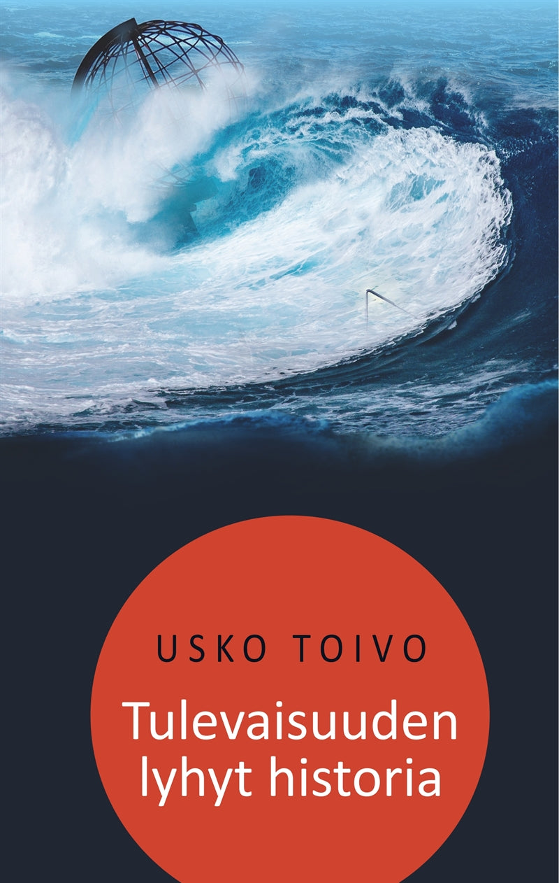 Tulevaisuuden lyhyt historia – E-bok