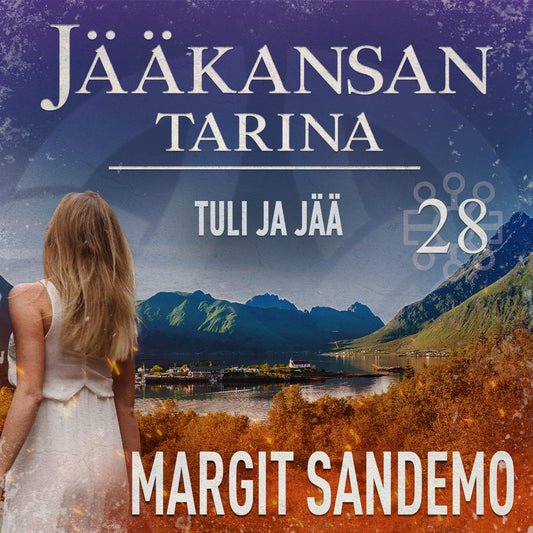 Tuli ja jää: Jääkansan tarina 28 – Ljudbok
