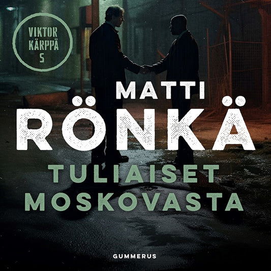 Tuliaiset Moskovasta – Ljudbok