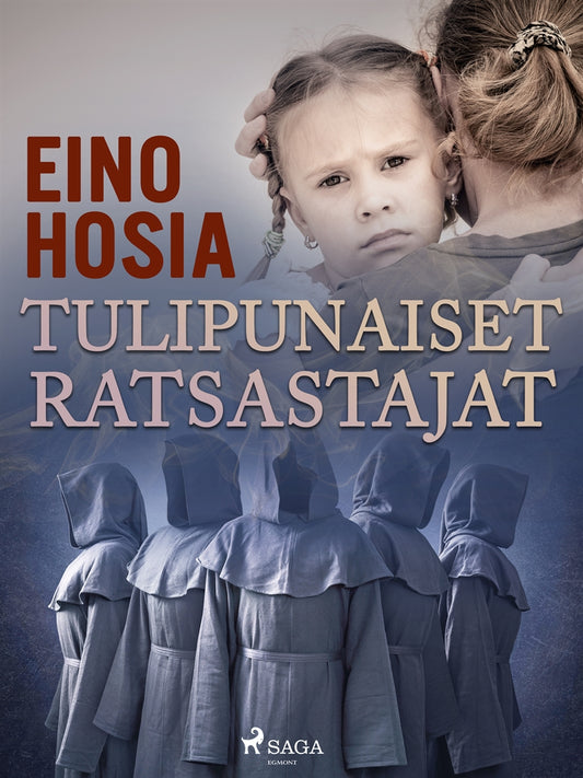 Tulipunaiset ratsastajat – E-bok