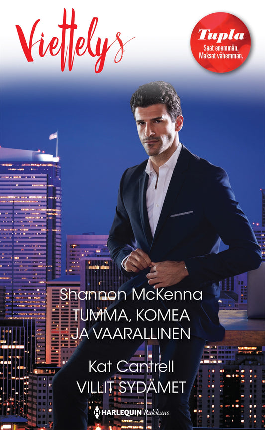 Tumma, komea ja vaarallinen / Villit sydämet – E-bok