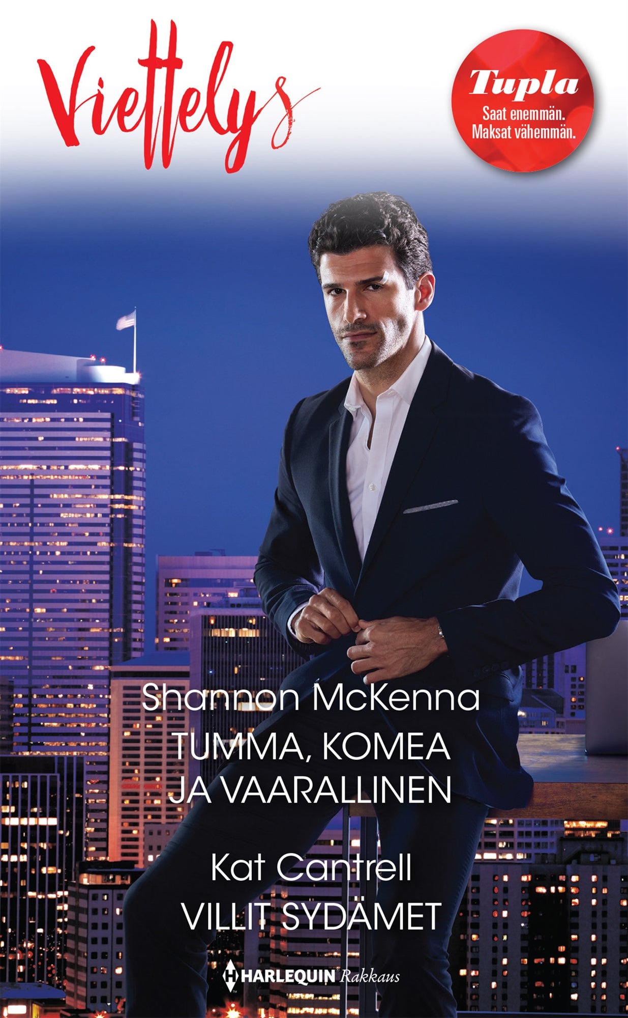 Tumma, komea ja vaarallinen / Villit sydämet – E-bok