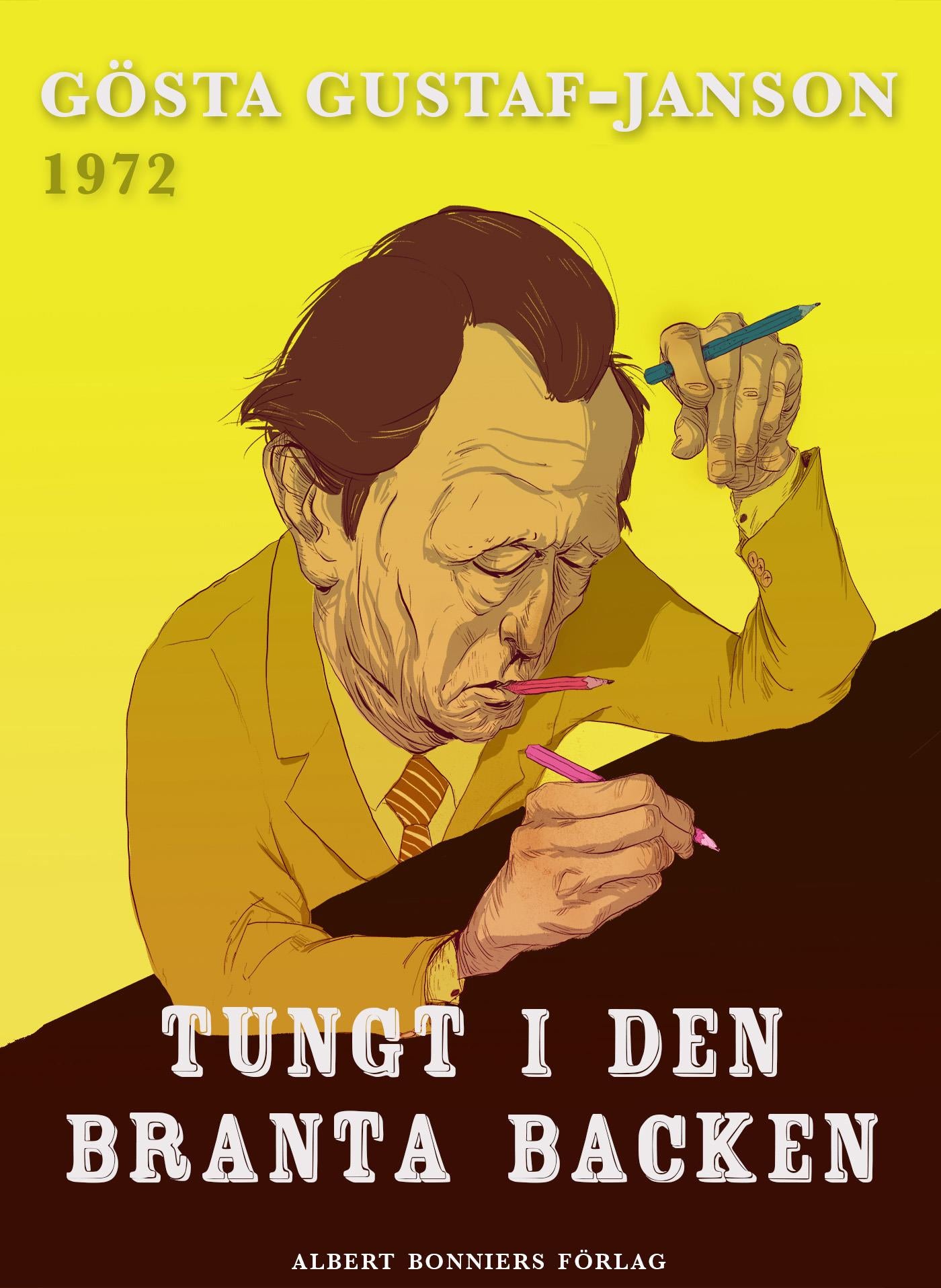 Tungt i den branta backen – E-bok