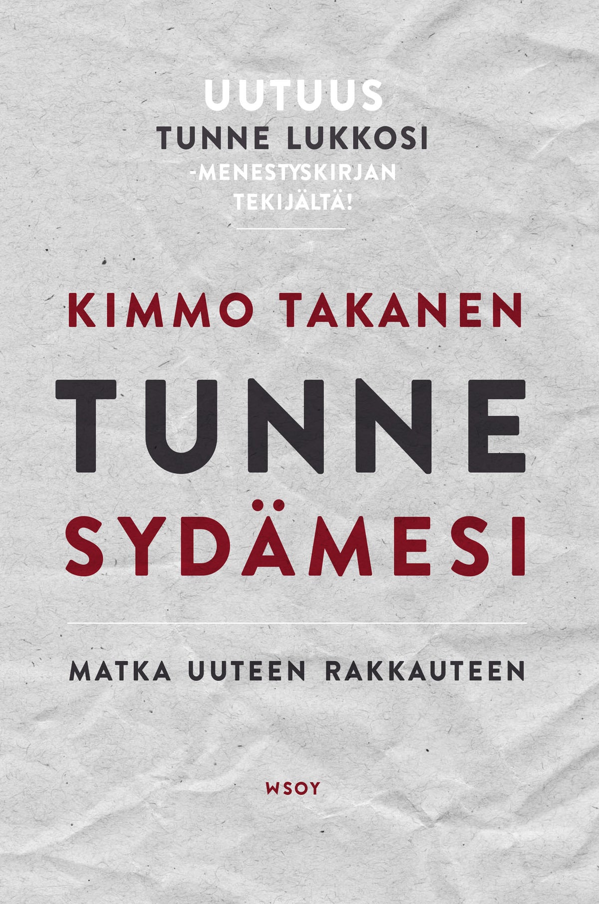 Tunne sydämesi – E-bok