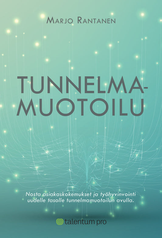 Tunnelmamuotoilu – E-bok