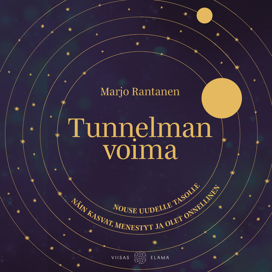 Tunnelman voima - Nouse uudelle tasolle: Näin kasvat, menestyt ja olet onnellinen – Ljudbok