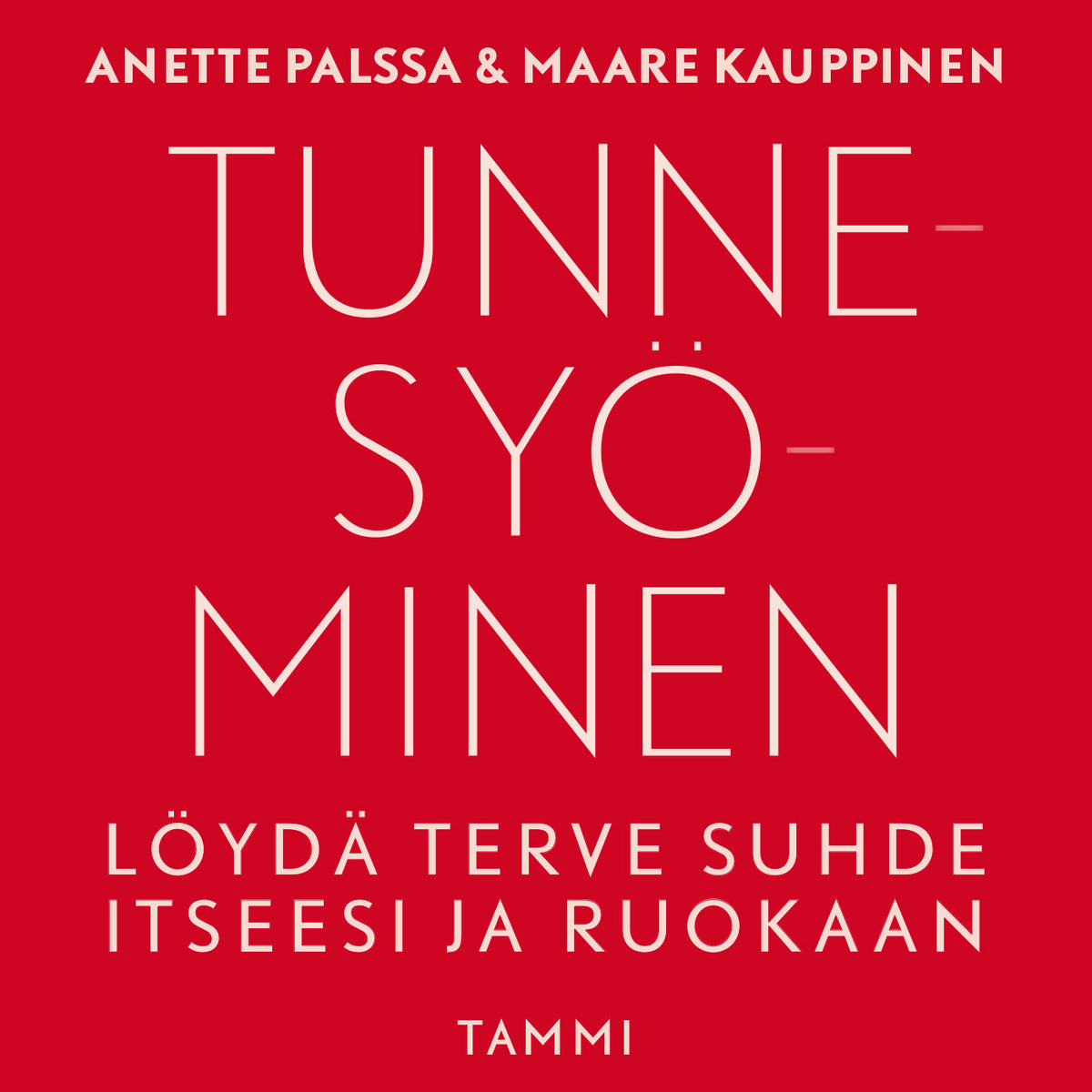 Tunnesyöminen – Ljudbok
