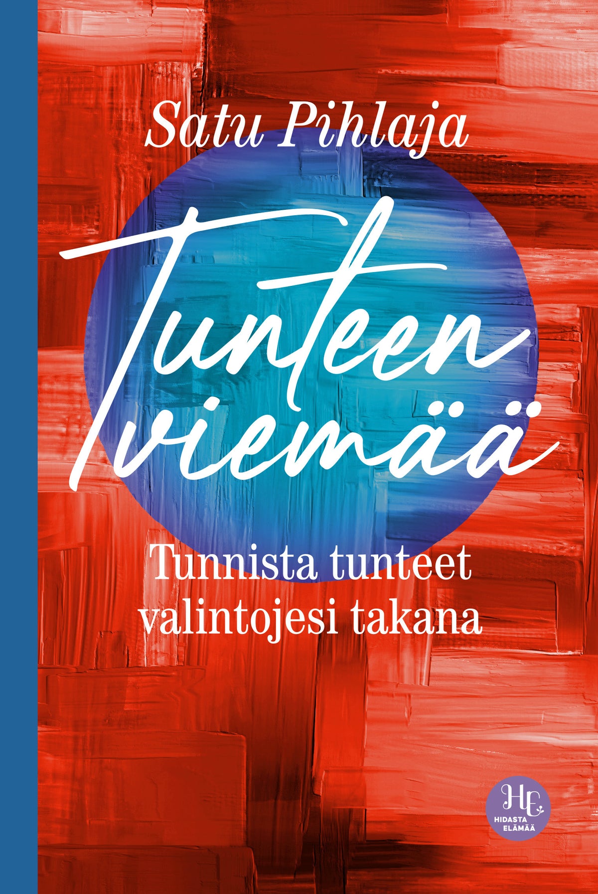 Tunteen viemää – E-bok