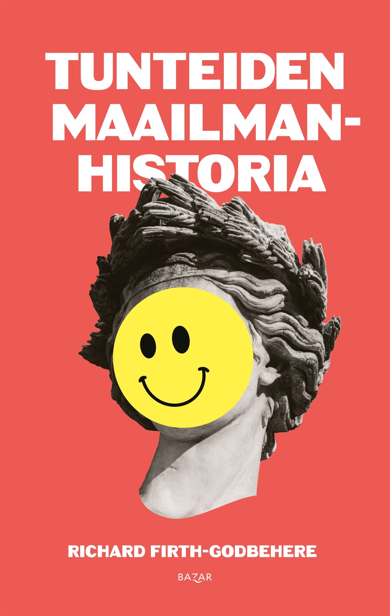 Tunteiden maailmanhistoria – E-bok