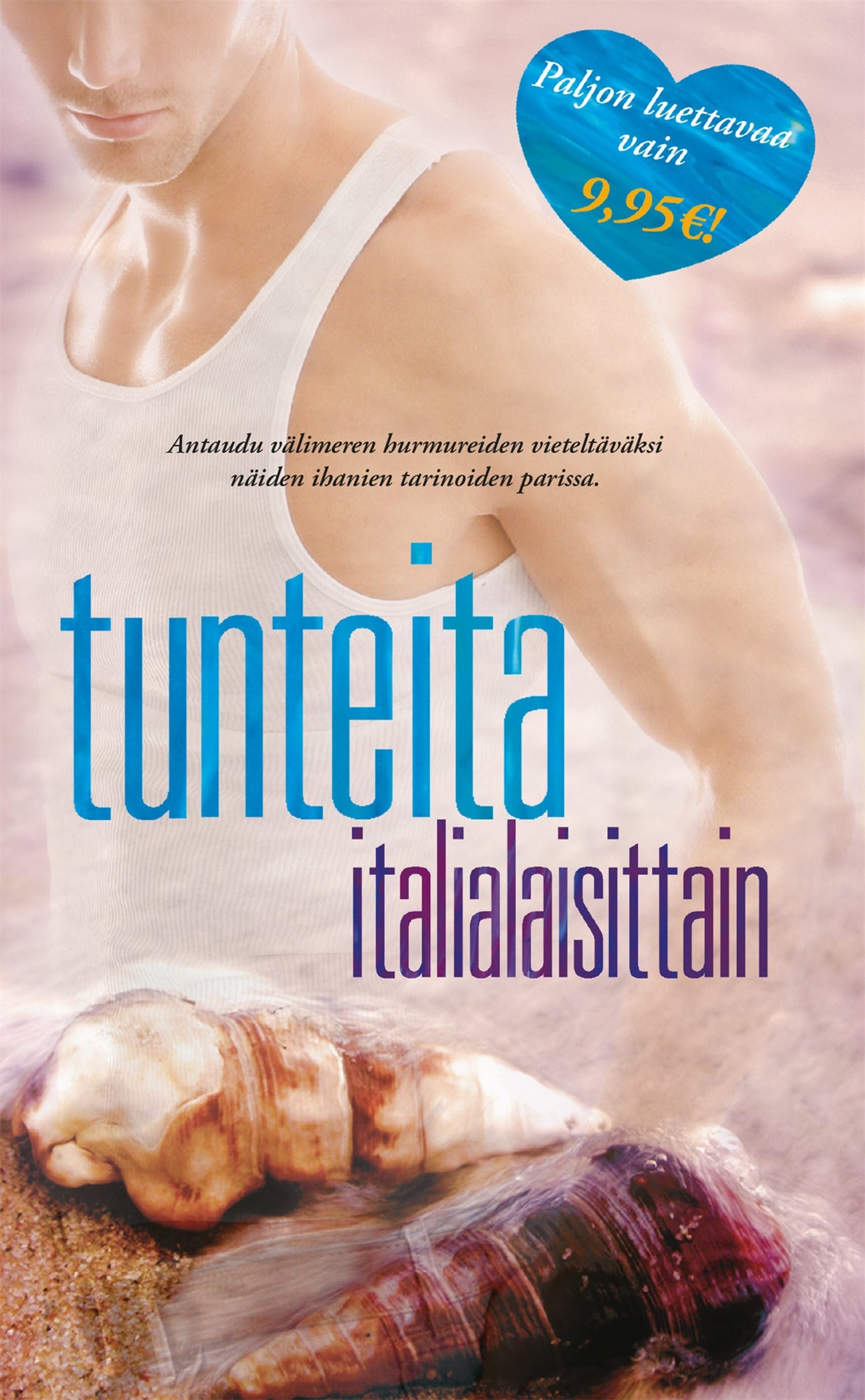 Tunteita italialaisittain – E-bok