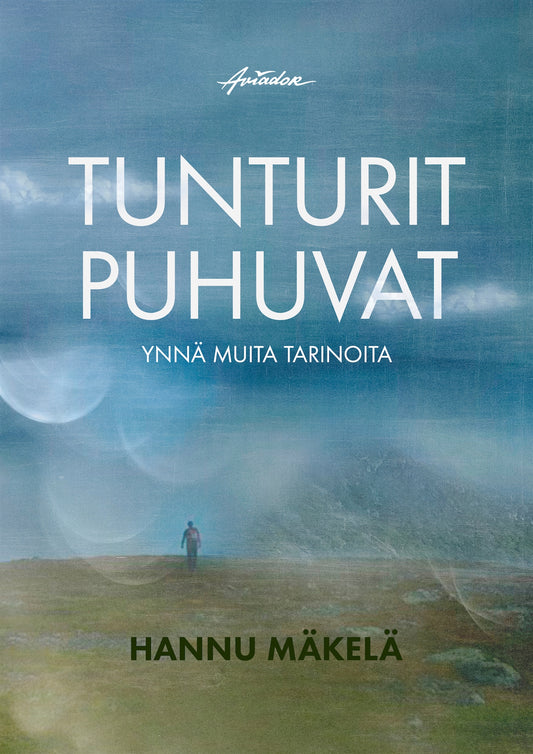 Tunturit puhuvat – ynnä muita tarinoita – E-bok