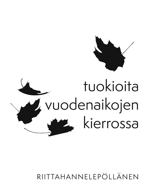 Tuokioita vuodenaikojen kierrossa – E-bok