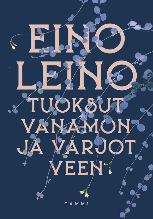 Tuoksut vanamon ja varjot veen – E-bok