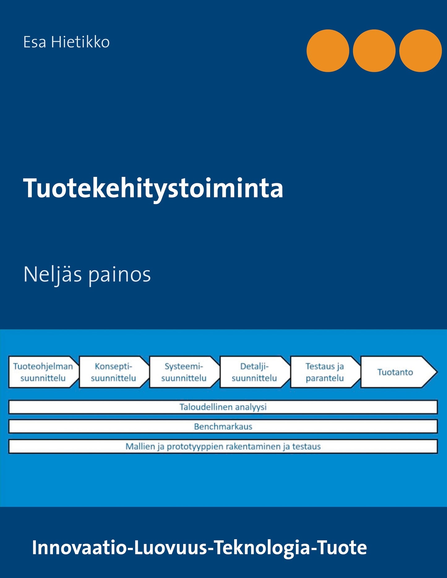 Tuotekehitystoiminta: Neljäs painos – E-bok