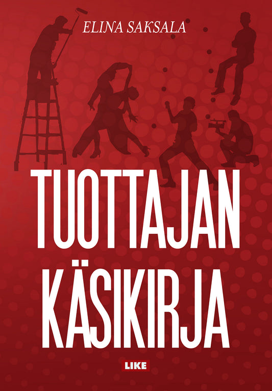 Tuottajan käsikirja – E-bok