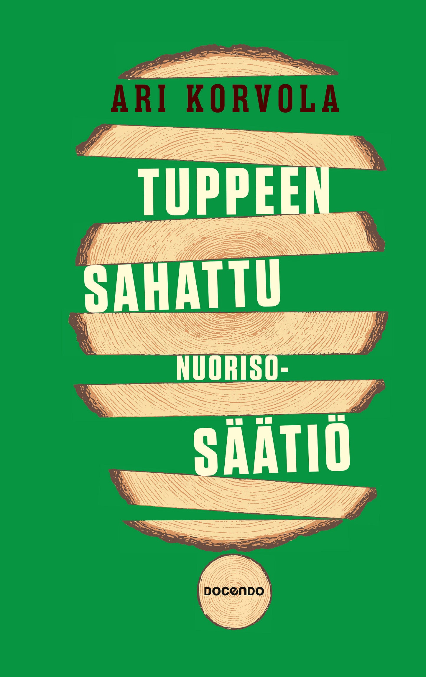 Tuppeen sahattu Nuorisosäätiö – E-bok