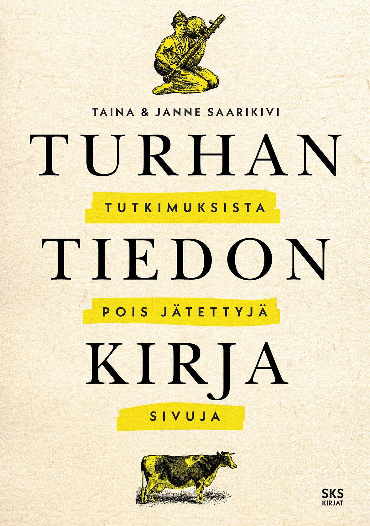 Turhan tiedon kirja – E-bok