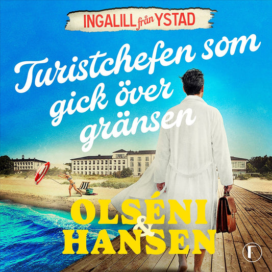 Turistchefen som gick över gränsen – Ljudbok