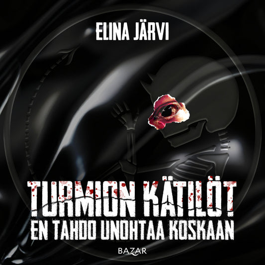 Turmion kätilöt: En tahdo unohtaa koskaan – Ljudbok