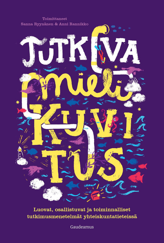 Tutkiva mielikuvitus – E-bok