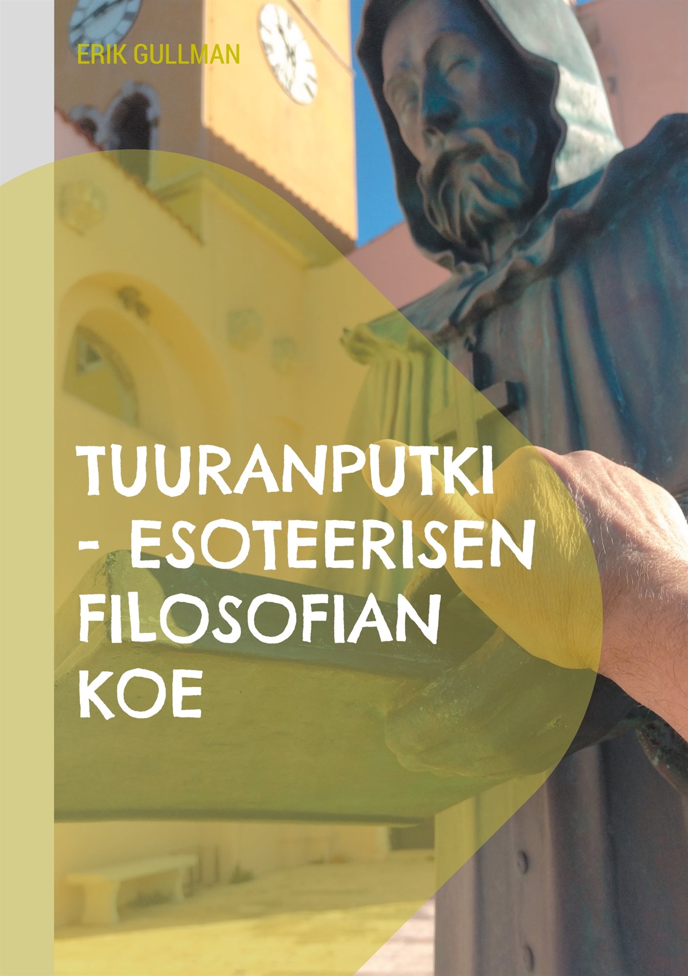 Tuuranputki: Esoteerisen filosofian koe – E-bok