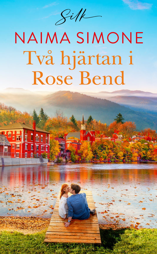 Två hjärtan i Rose Bend – E-bok