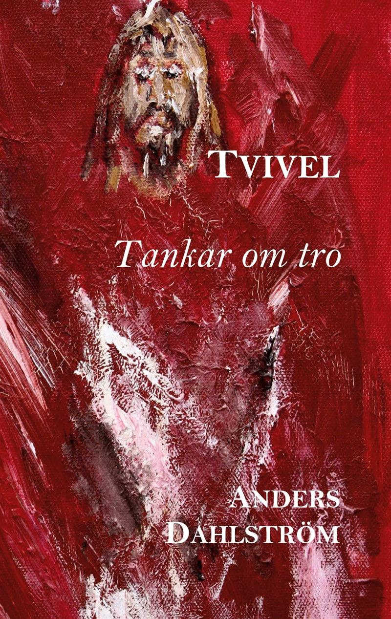 Tvivel: Tankar om tro – E-bok