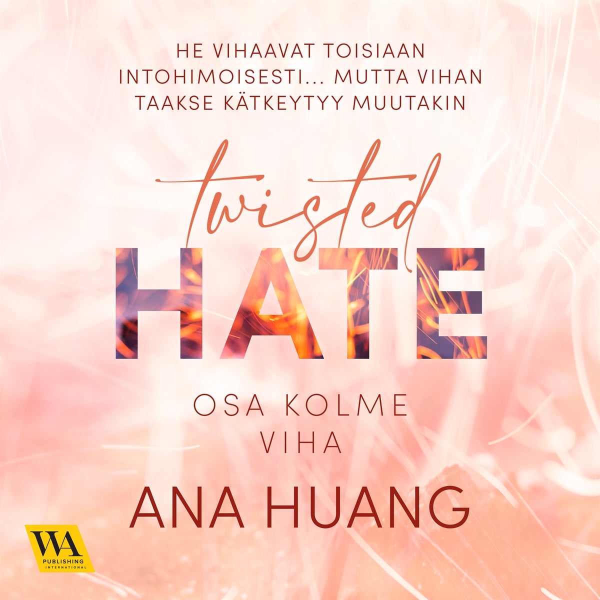 Twisted, osa 3: Viha – Ljudbok