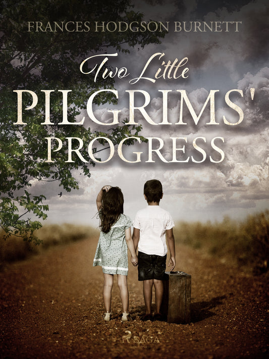 Two Little Pilgrims' Progress – E-bok