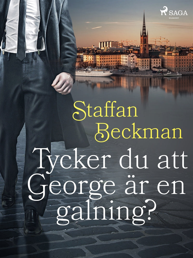 Tycker du att George är en galning? – E-bok