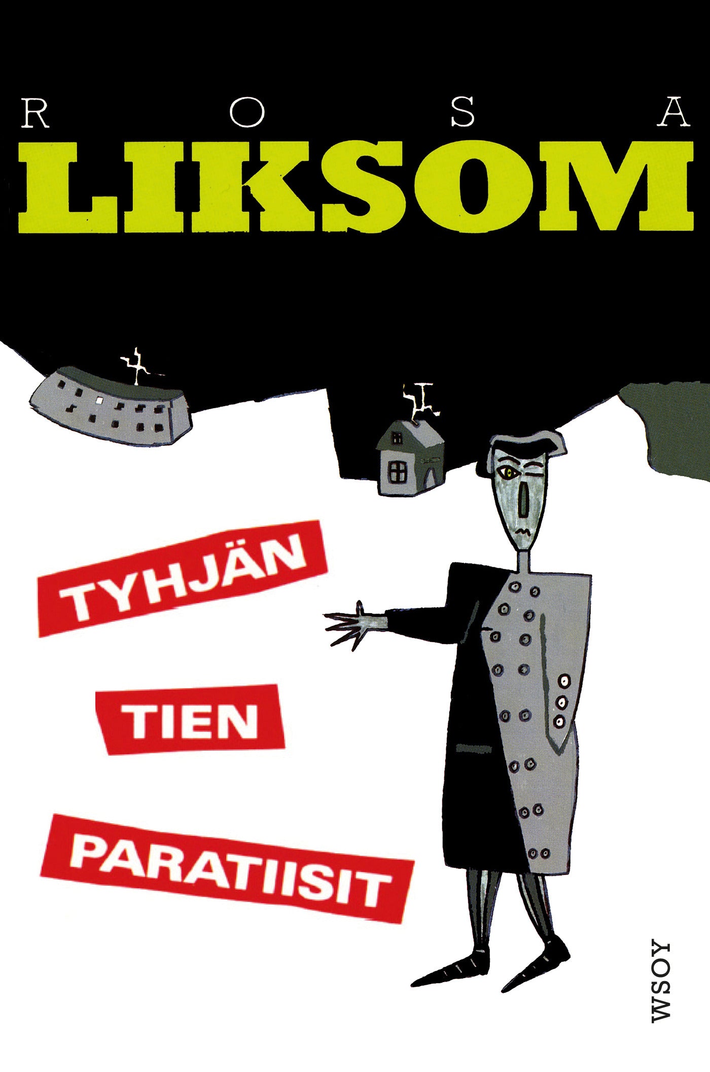 Tyhjän tien paratiisit – E-bok