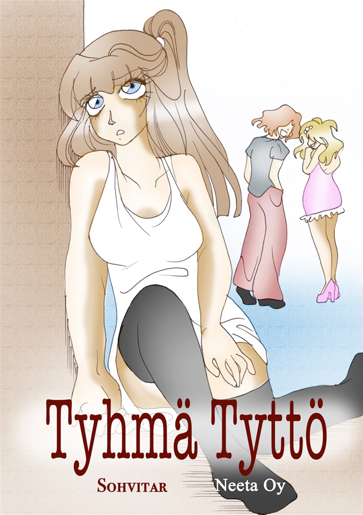 Tyhmä Tyttö – E-bok