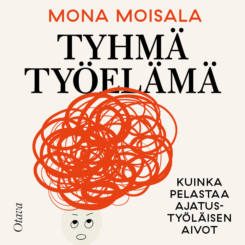 Tyhmä työelämä – Ljudbok