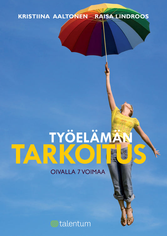 Työelämän tarkoitus – E-bok