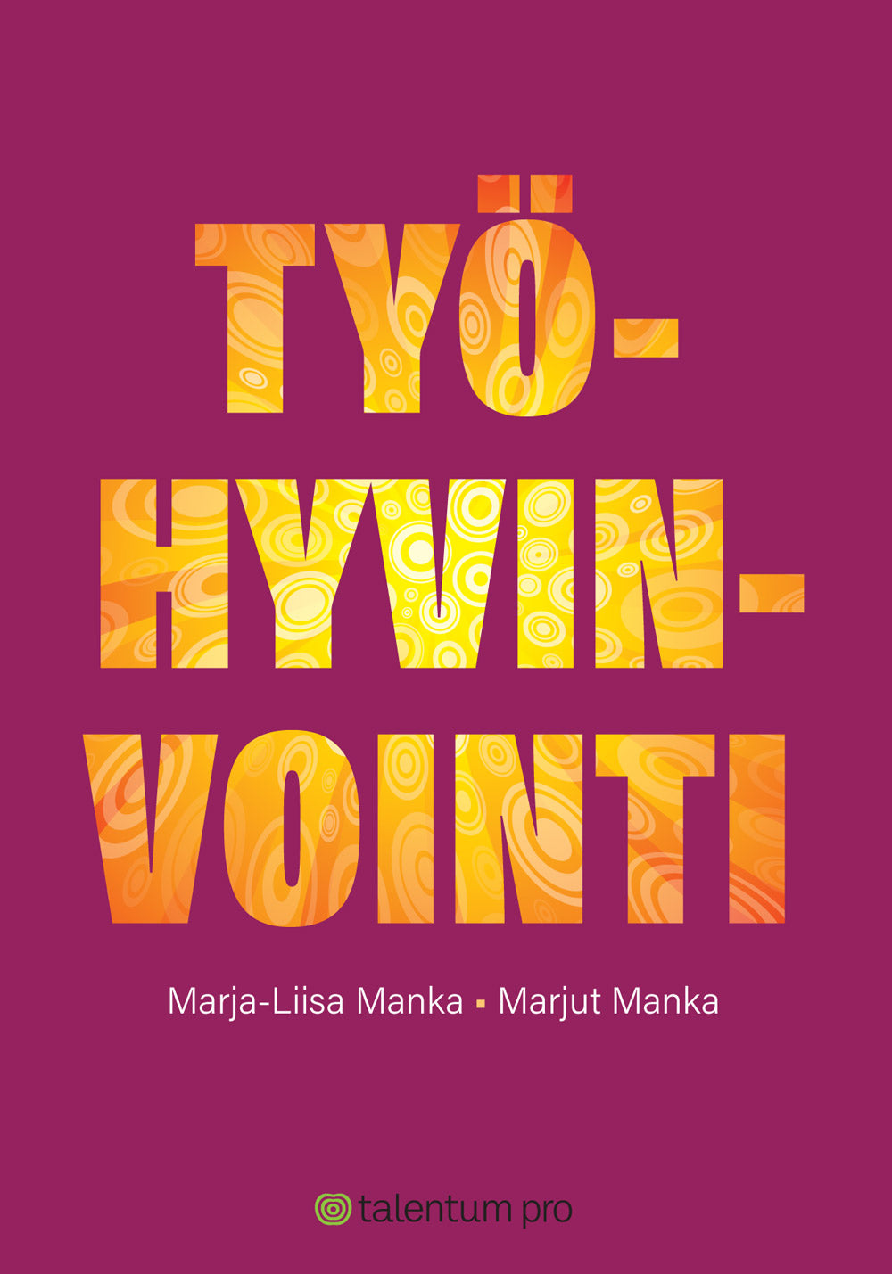 Työhyvinvointi – E-bok