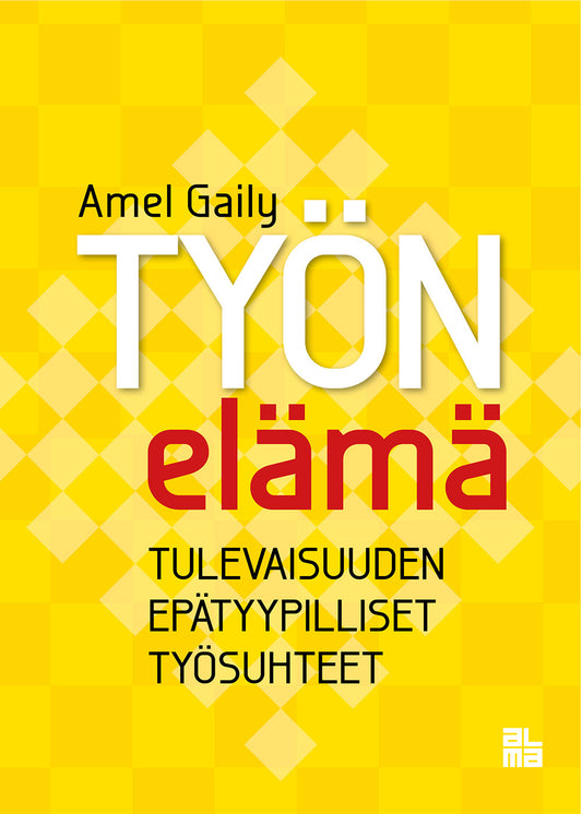 Työn elämä – E-bok