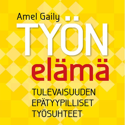 Työn elämä – Ljudbok