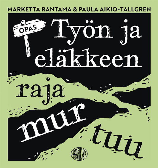 Työn ja eläkkeen raja murtuu -opas – E-bok