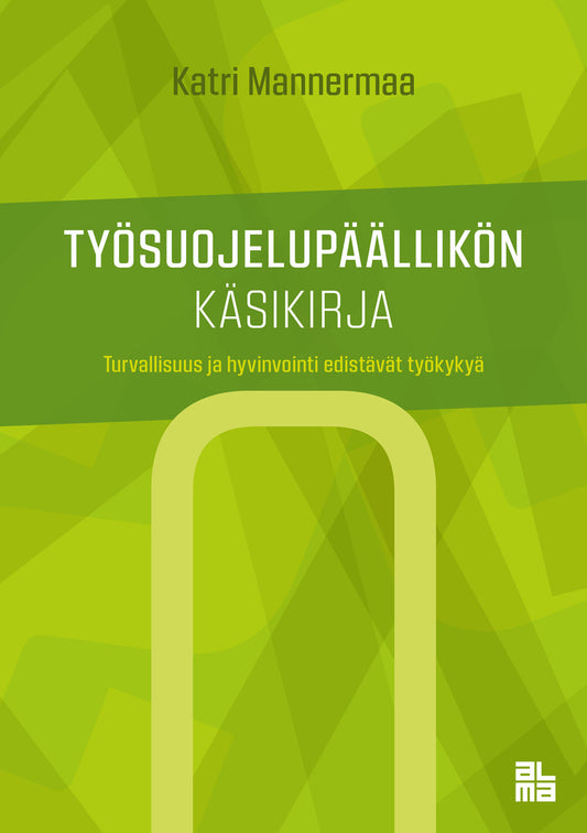 Työsuojelupäällikön käsikirja – E-bok