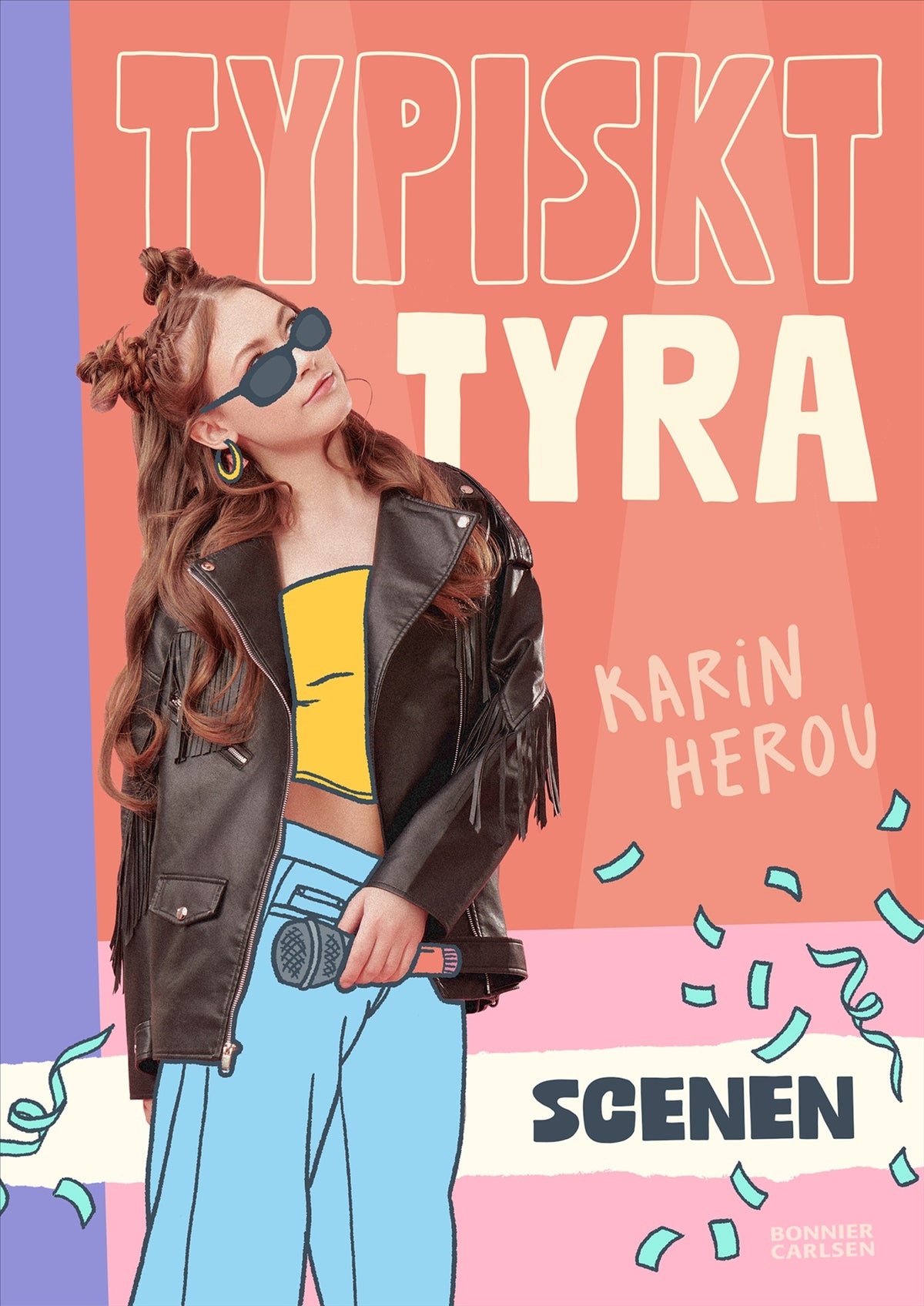 Typiskt Tyra. Scenen – E-bok