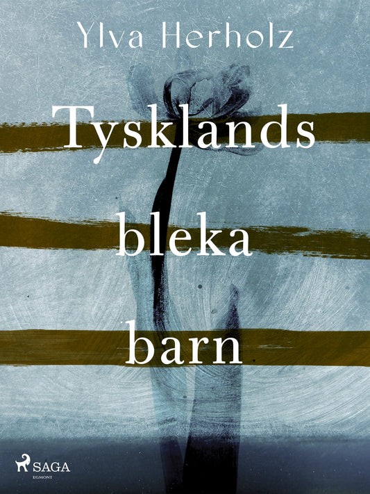 Tysklands bleka barn – E-bok