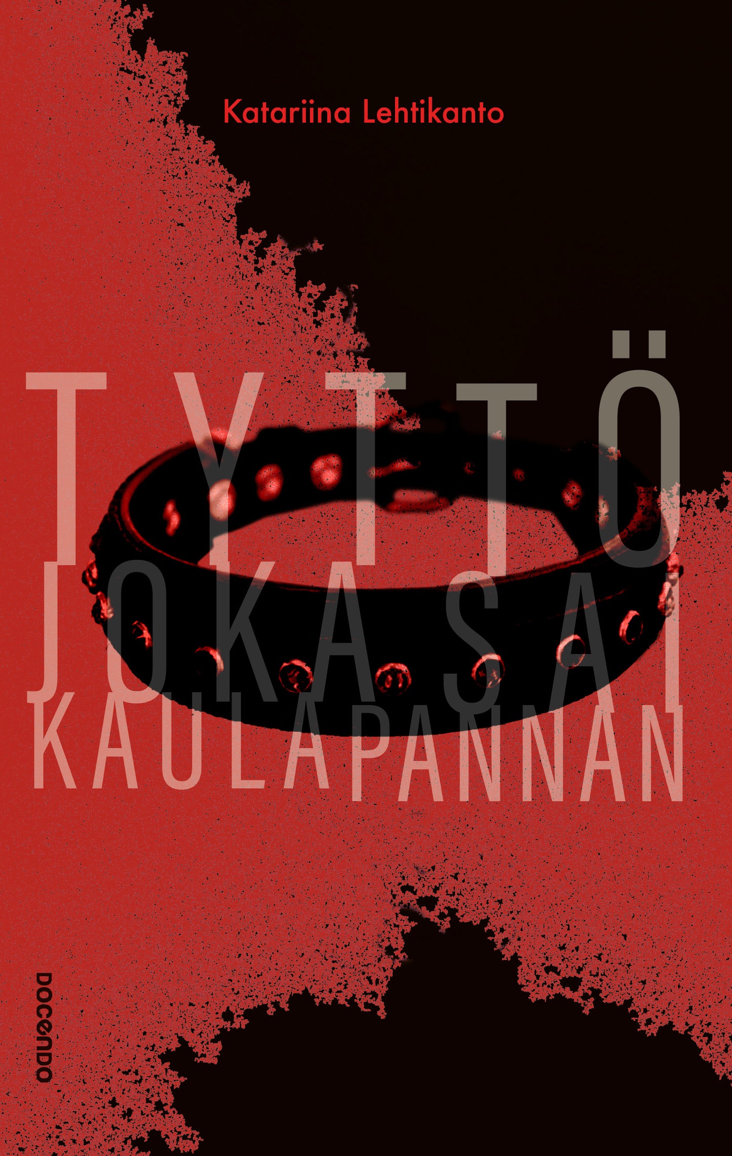 Tyttö joka sai kaulapannan – E-bok