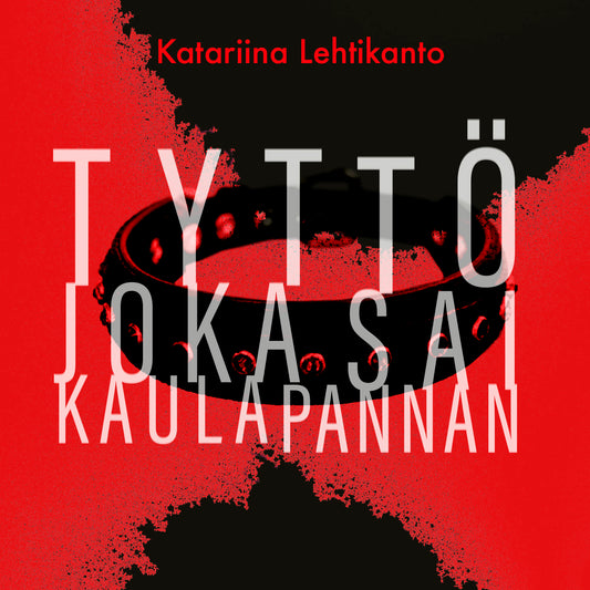 Tyttö joka sai kaulapannan – Ljudbok