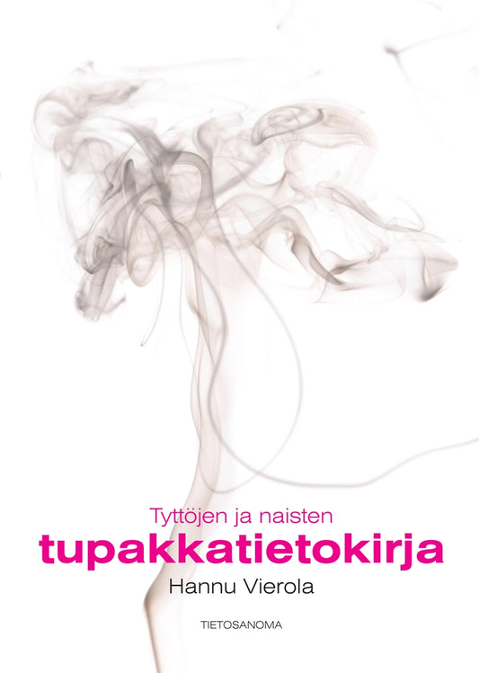 Tyttöjen ja naisten tupakkatietokirja – E-bok