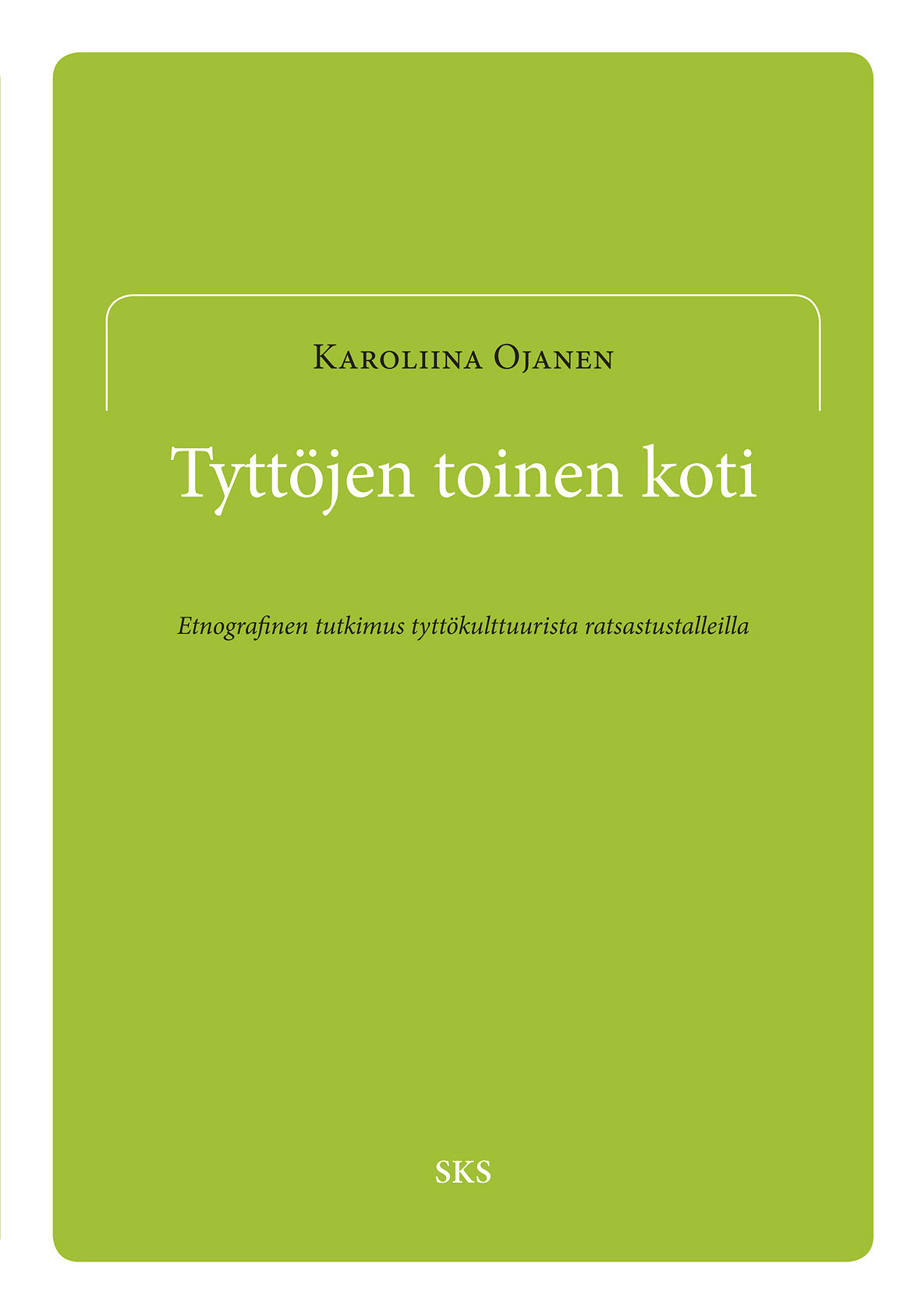 Tyttöjen toinen koti – E-bok