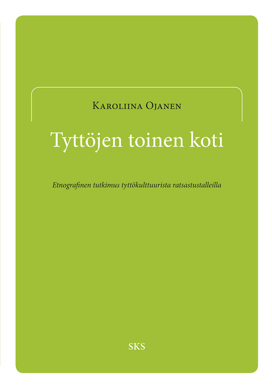 Tyttöjen toinen koti – E-bok