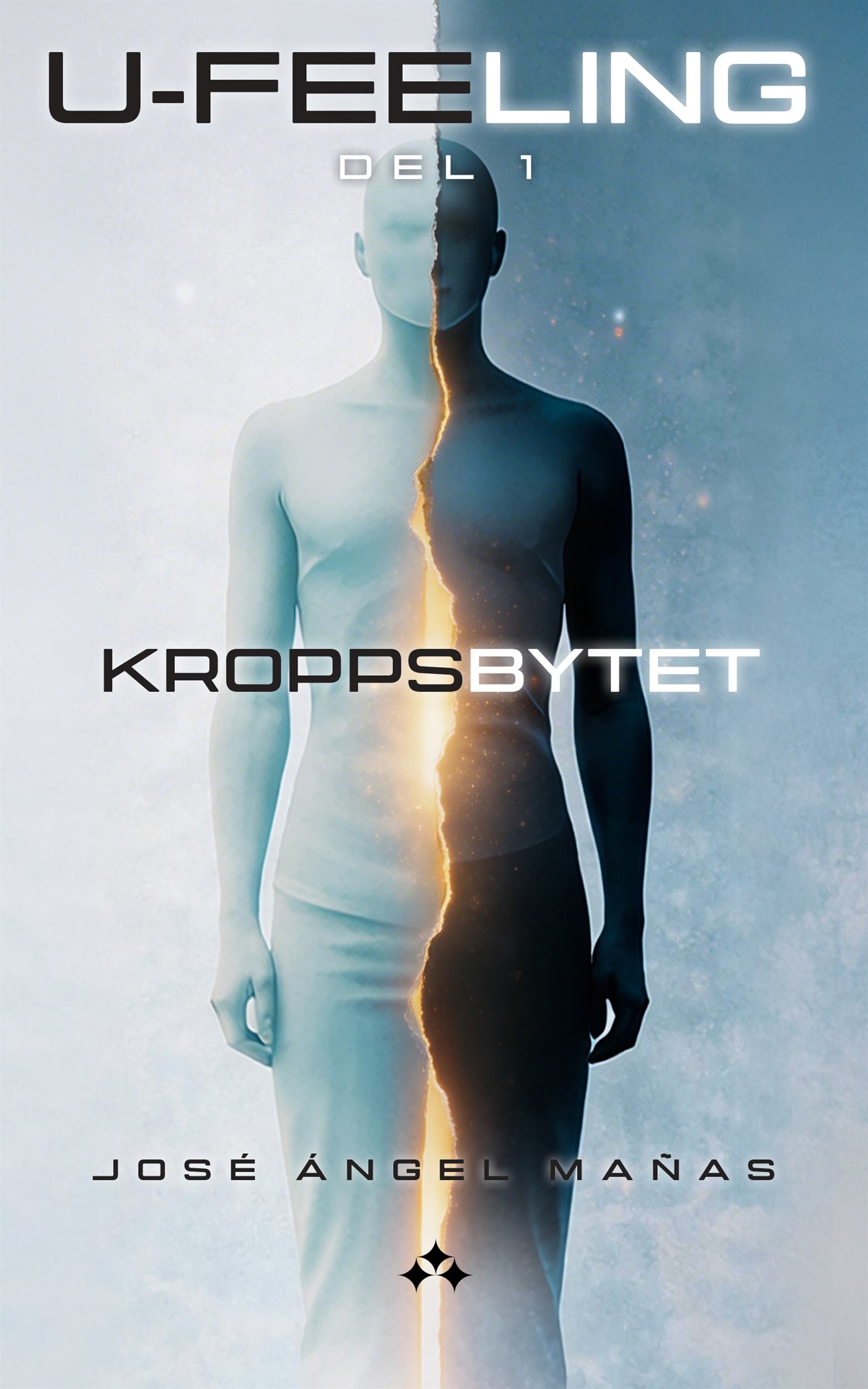 U-Feeling - Kroppsbytet – E-bok