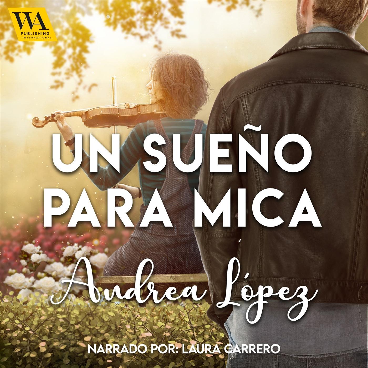 Un sueño para Mica – Ljudbok